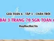 Giải bài 3 trang 70 Toán 6 Tập 1 SGK Chân trời sáng tạo